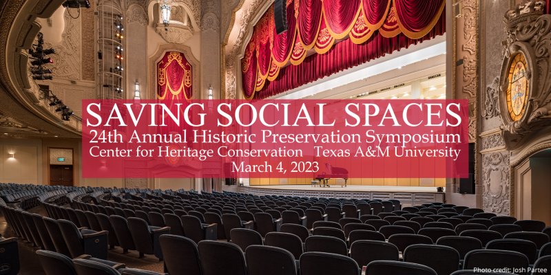 The 24th Annual Historic Preservation Symposium